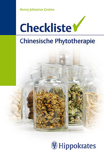Henry Johannes Greten: Checkliste Chinesische Phytotherapie