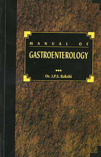 J.P.S. Bakshi: Manual of Gastroenterology