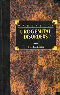 J.P.S. Bakshi: Manual of Urogenital Disorders
