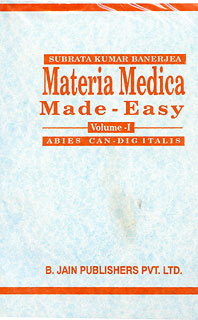Subrata Kumar Banerjea: Materia Medica: Made Easy (Volume 1)