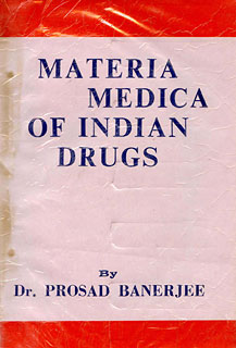 P. Banerjee: Materia Medica of Indian Drugs