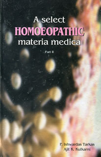 Tarkas Kulkarni: A Select Homoeopathic Materia Medica