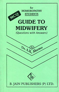 A.K. Sharma: Guide to Midwifery