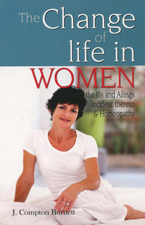 James Compton Burnett: The Change of Life in Women