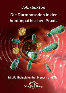 John Saxton: Die Darmnosoden in der homöopathischen Praxis