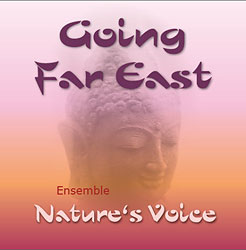 Harald Knauss / Rosina Sonnenschmidt: Going Far East - Ensemble Nature\'s Voice- CD