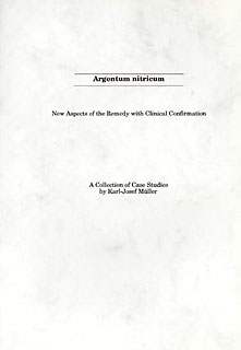 Karl-Josef Müller: Argentum nitricum - A Collection of Cases Studies