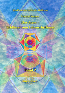 Harald Knauss: Der Atem - Schlüssel zum Lebensrhythmus