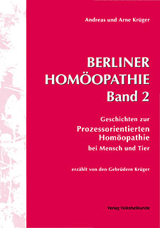 Andreas Krüger / Arne Krüger: Berliner Homöopathie Band 2