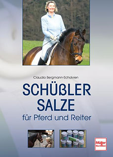 Claudia Bergmann-Scholvien: Schüßler-Salze für Pferd und Reiter