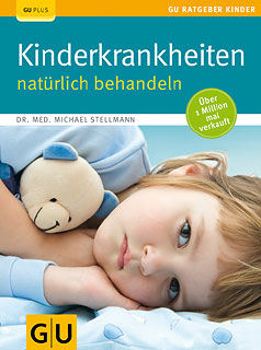 Michael Stellmann: Kinderkrankheiten natürlich behandeln
