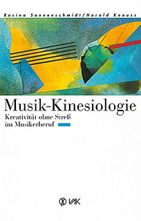Harald Knauss / Rosina Sonnenschmidt: Musik-Kinesiologie