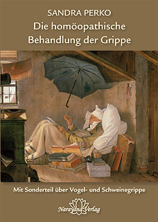 Sandra Perko: Die homöopathische Behandlung der Grippe