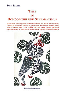 Sven Sauter: Tiere in Homöopathie und Schamanismus