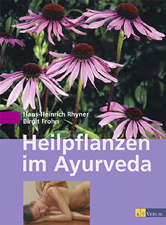 Hans-Heinrich Rhyner / Birgit Frohn: Heilpflanzen im Ayurveda
