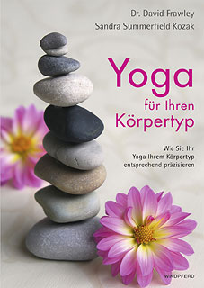 David Frawley / Sandra Summerfield-Kozak: Yoga für Ihren Körpertyp