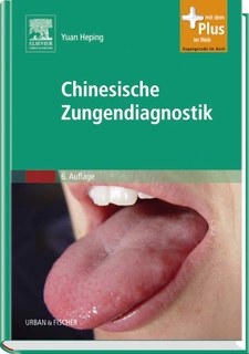 Heping Yuan: Chinesische Zungendiagnostik