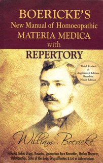 William Boericke: Boericke\'s New Manual of Homoeopathic MM with Repertory