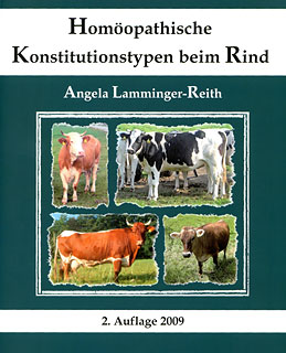 Angela Lamminger-Reith: Homöopathische Konstitutionstypen beim Rind