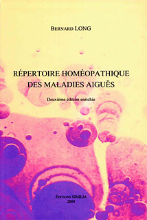 Bernhard Long: Répertoire Homéopathique des Maladies Aiguës