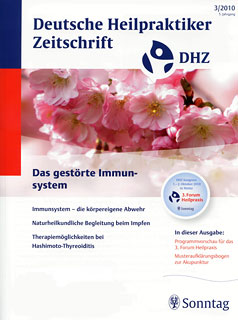 DHZ: Deutsche Heilpraktiker Zeitschrift 2010/3 - Das gestörte Immunsystem