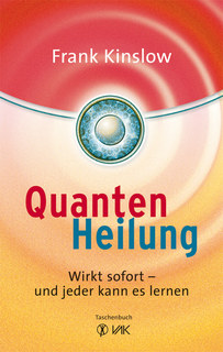 Frank Kinslow: Quantenheilung