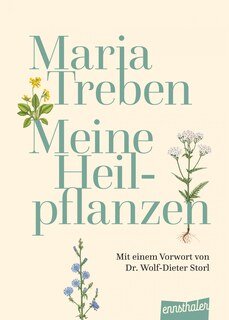 Maria Treben: Meine Heilpflanzen