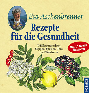 Eva Aschenbrenner: Rezepte für die Gesundheit