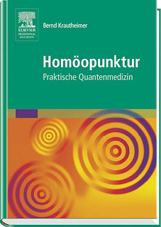 Bernd Krautheimer: Homöopunktur - Praktische Quantenmedizin