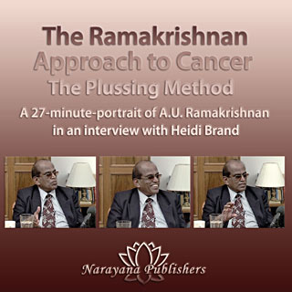 A.U. Ramakrishnan: The Ramakrishnan Approach to Cancer The Plussing Method