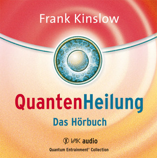 Frank Kinslow: Quantenheilung - Hörbuch 3 CD\'s