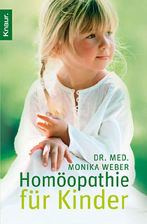 Monika Weber: Homöopathie für Kinder