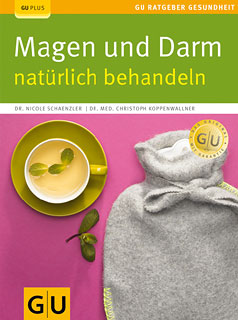 Nicole Schaenzler / Christoph Koppenwallner: Magen und Darm natürlich behandeln