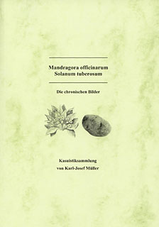 Karl-Josef Müller: Mandragora officinarum / Solanum tuberosum - Kasuistiksammlung