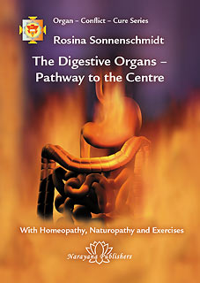 Rosina Sonnenschmidt: The Digestive Organs - Pathway to the Centre