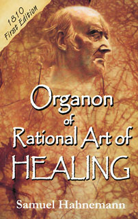 Samuel Hahnemann: Organon of Rational Art of Healing