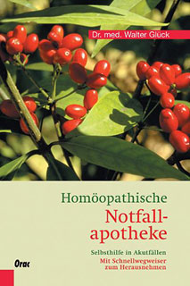 Walter Glück: Homöopathische Notfallapotheke