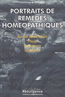 Catherine R. Coulter: Portraits de remèdes homéopathiques
