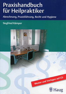 Siegfried Kämper: Praxishandbuch für Heilpraktiker (mit CD)