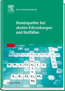 Erika Scheiwiller-Muralt: Homöopathie bei akuten Erkrankungen und Notfällen