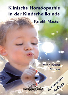 Farokh J. Master: Klinische Homöopathie in der Kinderheilkunde