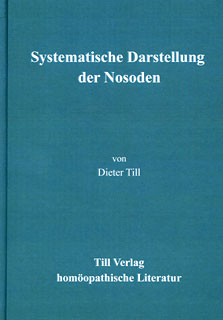 Dieter Till: Systematische Darstellung der Nosoden