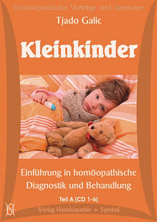 Tjado Galic: Kleinkinder - Einführung in homöopathische Diagnostik und Behandlung - 12 CD\'s