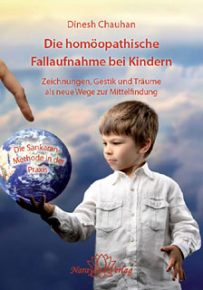 Dinesh Chauhan: Die homöopathische Fallaufnahme bei Kindern