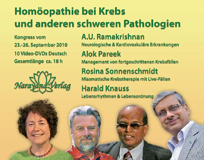 Harald Knauss / Rosina Sonnenschmidt / A.U. Ramakrishnan / Alok Pareek: Homöopathie bei Krebs und anderen schweren Pathologien - 10 DVD's (Kongress 2010)