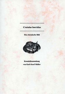 Karl-Josef Müller: Crotalus horridus - Kasuistiksammlung