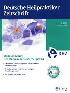 DHZ: Deutsche Heilpraktiker Zeitschrift 2011/2 - Mann oh Mann - der Mann in der Naturheilpraxis