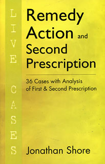 Jonathan Shore: Remedy Action and Second Prescription - Live Cases