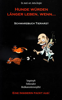 Jutta Ziegler: Hunde würden länger leben, wenn...