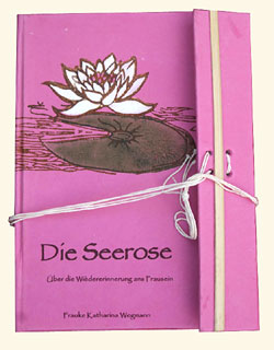 Frauke Katharina Wegmann: Die Seerose